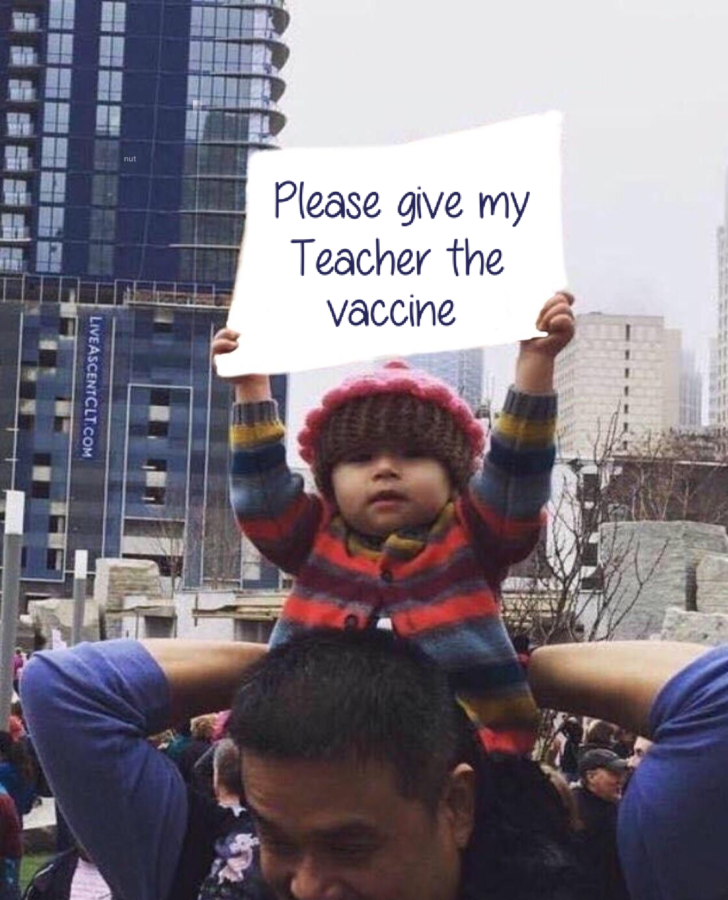 Picture of a child on a man's shoulders, holding a banner with the words Please give my teacher the vaccine superimposed on it