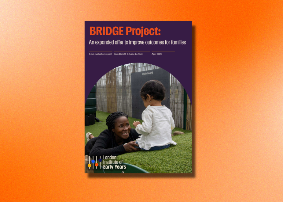 Download the Bridge Project publication by the London Institute of Early Years
